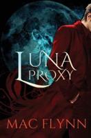 Luna Proxy (Werewolf Shifter Romance)