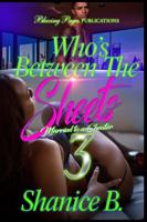 Who's Between the Sheets 3