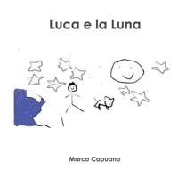 Luca E La Luna