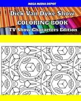 Dick Van Dyke Show Coloring Book TV Show Characters Edition
