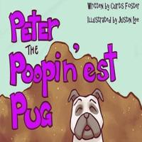 Peter the Poopin'est Pug