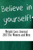 Weight Loss Journal 2017 for Women and Men