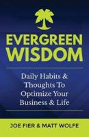 Evergreen Wisdom