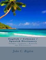 English / Cebuano / Spanish Dictionary
