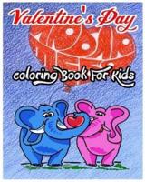 Valentine's Day Coloring Book For Kids