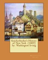 Knickerbocker's History of New York (1809) By