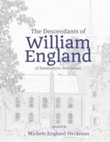 The Descendants of William England of Swedesboro, New Jersey