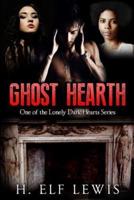 Ghost Hearth