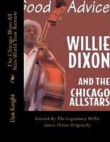 The Chicago Blues All Stars from Willie Dixons Nephew Author Dan Edward Knight