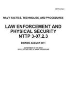 Navy Tactics, Techniques, and Procedures NTTP 3-07.2.3 Law Enforcement and Physical Security August 2001