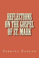 Reflections on the Gospel of St. Mark
