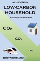 Achieving a low-carbon household: a guide for the better off