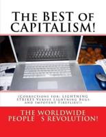 The BEST of CAPITALISM!
