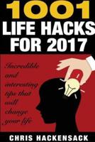 1001 Lifehacks for 2017