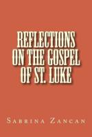 Reflections on the Gospel of St. Luke