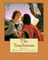 The Touchstone. By