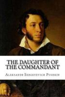 The Daughter of the Commandant Aleksandr Sergeyevich Pushkin