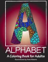 ALPHABET A Coloring Book for Adults