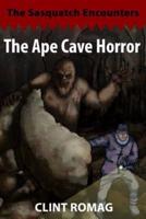 The Ape Cave Horror