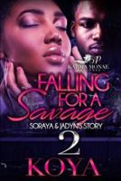 Falling For A Savage 2