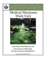 Medical Marijuana Made Easy