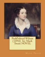 Pudd'nhead Wilson (1894) By