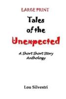 Large Print Tales of the Unexpected