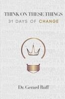31 Days of Change