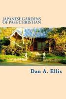Japanese Gardens of Pass Christian