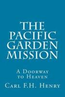 The Pacific Garden Mission
