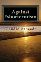 Against #Shortermism
