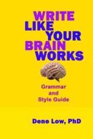 Write Like Your Brain Works