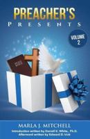 Preacher's Presents (Volume 2)