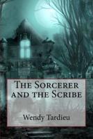 The Sorcerer and the Scribe