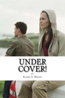 Under Cover!
