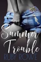 Summer Trouble