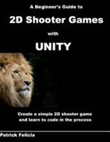 A Beginner's Guide to 2D Shooter Games With Unity