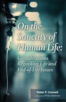On the Sanctity of Human Life