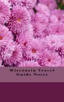 Wisconsin Travel Guide Notes