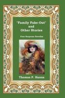 Family Fake-Out and Other Stories