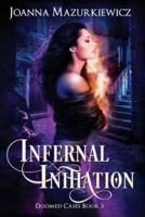Infernal Initiation (Doomed Cases Book 3