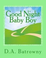 Good Night Baby Boy