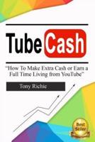 Tube Cash