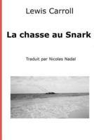 La Chasse Au Snark