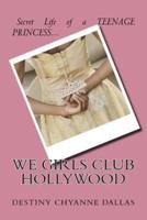 We Girls Club HOLLYWOOD