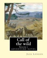 Call of the Wild. By
