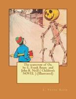 The Scarecrow of Oz, By