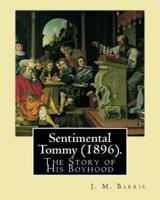 Sentimental Tommy (1896). By