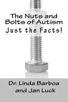 The Nuts and Bolts of Autism