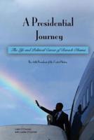 A Presidential Journey
